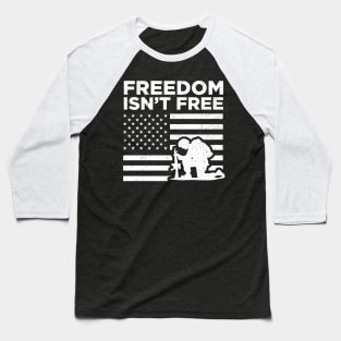 Freedom Isnt free 4th of July Flag Memorial Day Baseball T-Shirt